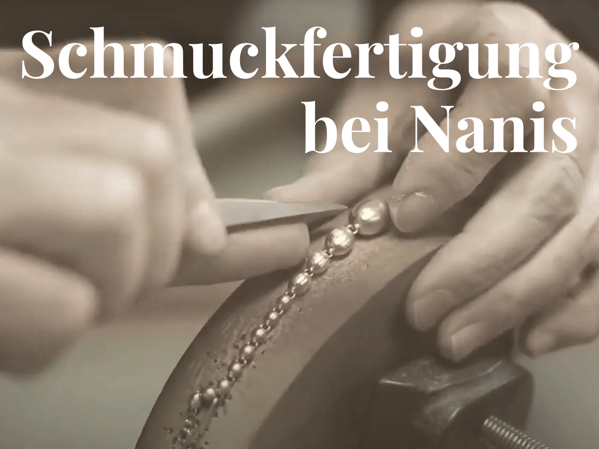 Video in der Schmuckfertigung bei Nanis