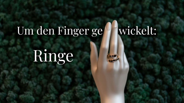 rühlingsgefühle: Diese Ringe wickeln Sie garantiert um den Finger